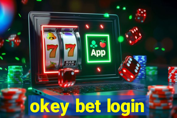 okey bet login